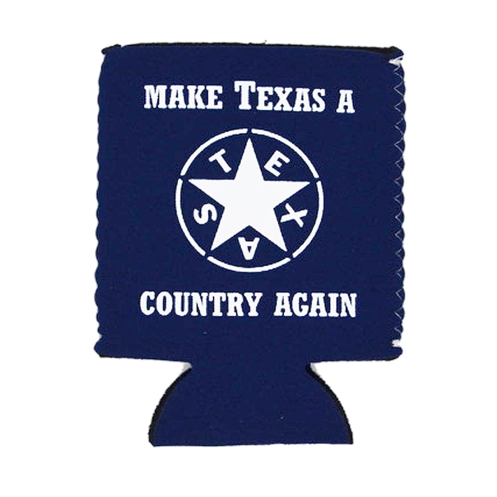 MATACA Drinkware Make Texas A Country Again Koozie - Here's to the Republic of Texas!