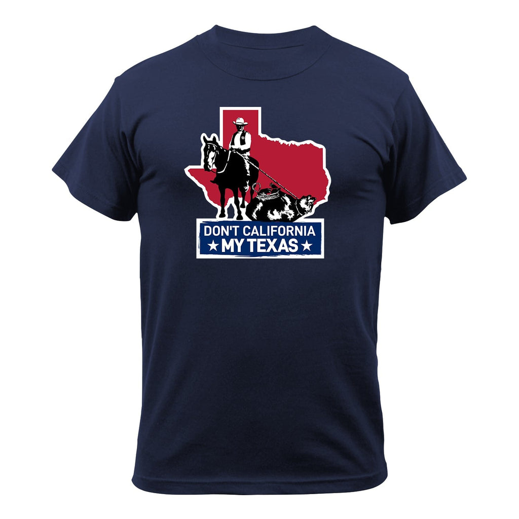 MATACA T-shirt Don't California My Texas Rodeo Special Don't California My Texas T-Shirt | Make Texas A Country Again | Cowboy Up